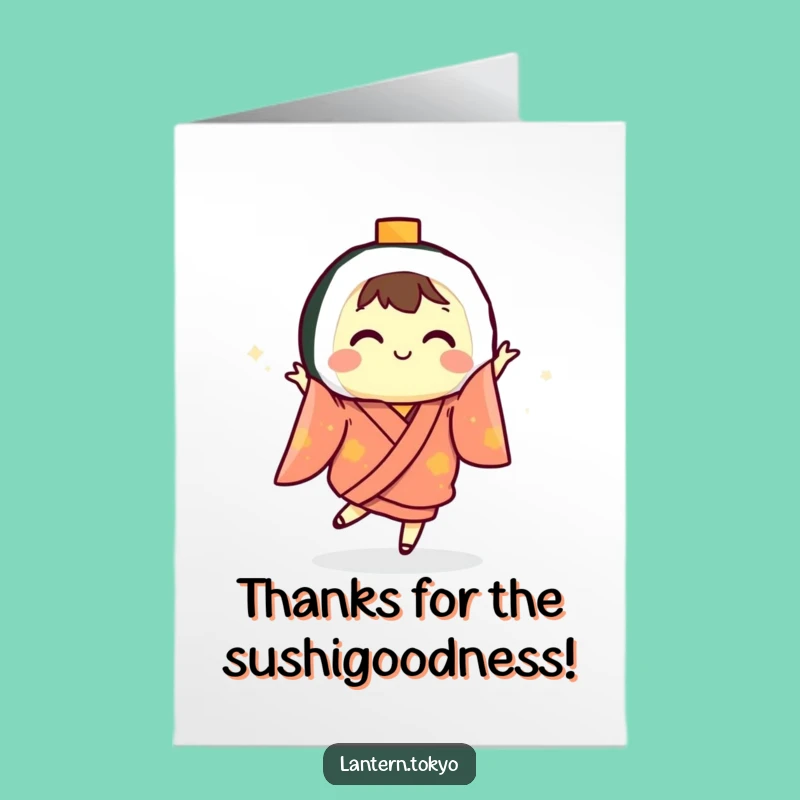 Free Printable Sushi Lantern Thank You Card - Humorous Dancing Kimono Downloadable Gift